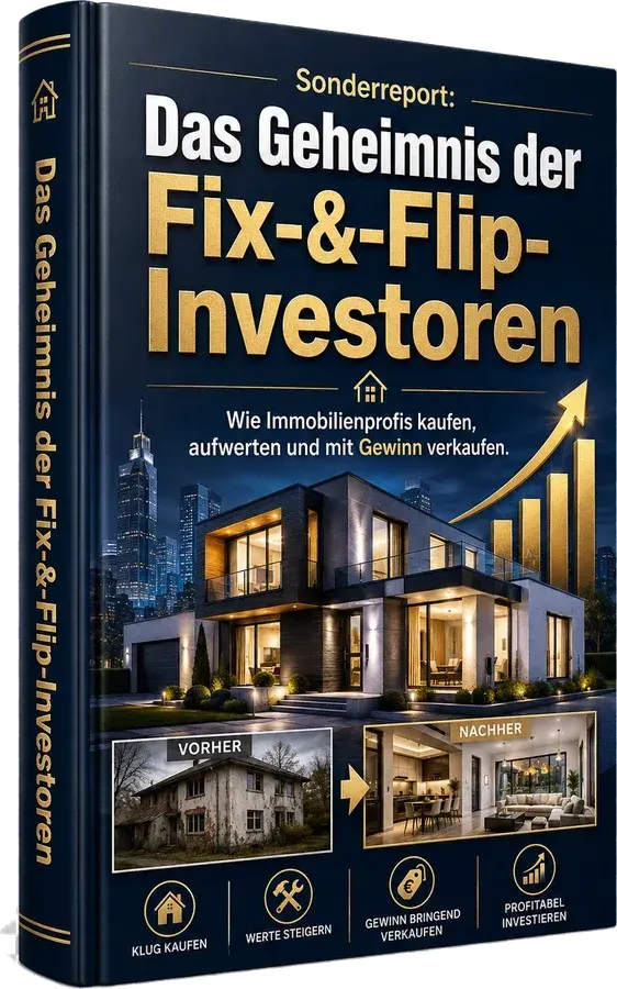 Das Geheimnis der Fix-&-Flip-Investoren