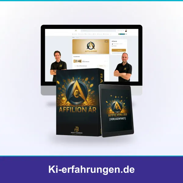Affilionär Erfahrungen: Affiliate-Einstieg für Online- & KI-Interessierte