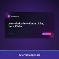 PromoLinks Erfahrungen: smarte Links neben deinen KI-Tools